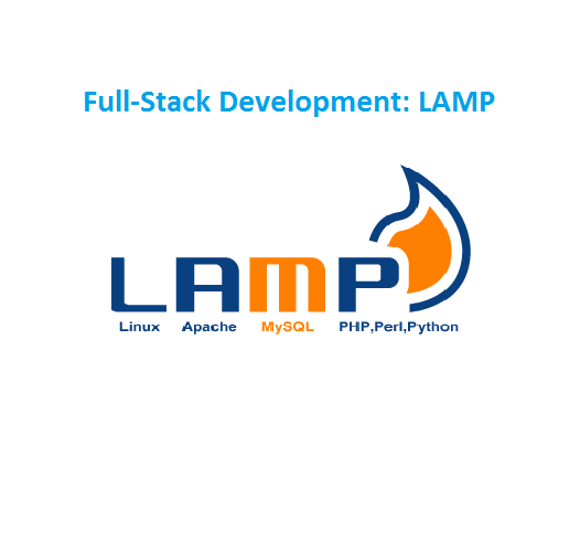 Full Stack Development: Advantages of a LAMP Stack