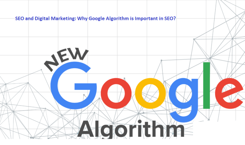 SEO Services Pune: Why Google Algorithm is Important in SEO?