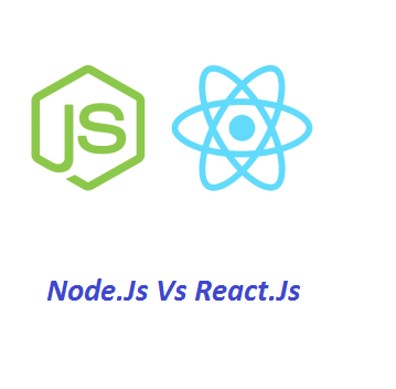 Node.Js Vs React.Js: Which to Choose For Your Website Development